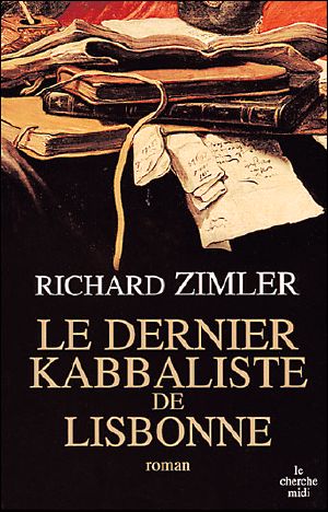 [The Sephardic Cycle 01] • Le Dernier Kabbaliste De Lisbonne